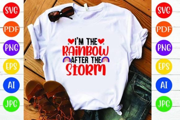 I'm the Rainbow After the Storm Graphics