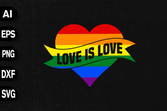 Love is Love - Rainbow LGBTQ Graphics
