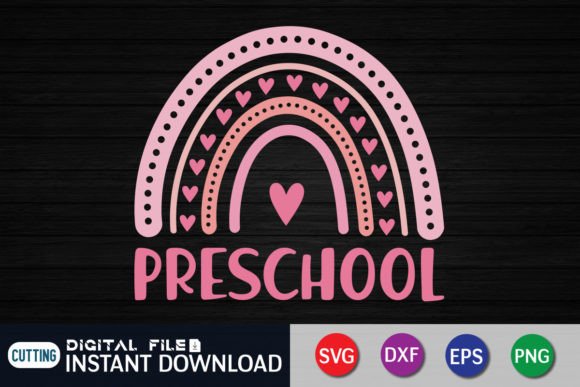 Preschool Rainbow Svg: Graphics for T-Shirt Designs