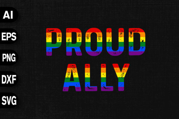 Proud Ally - LGBTQ Gay Rainbow Graphics