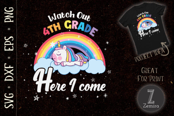 WATCH OUT 4th Grade Unicorn Rainbow Graphics
